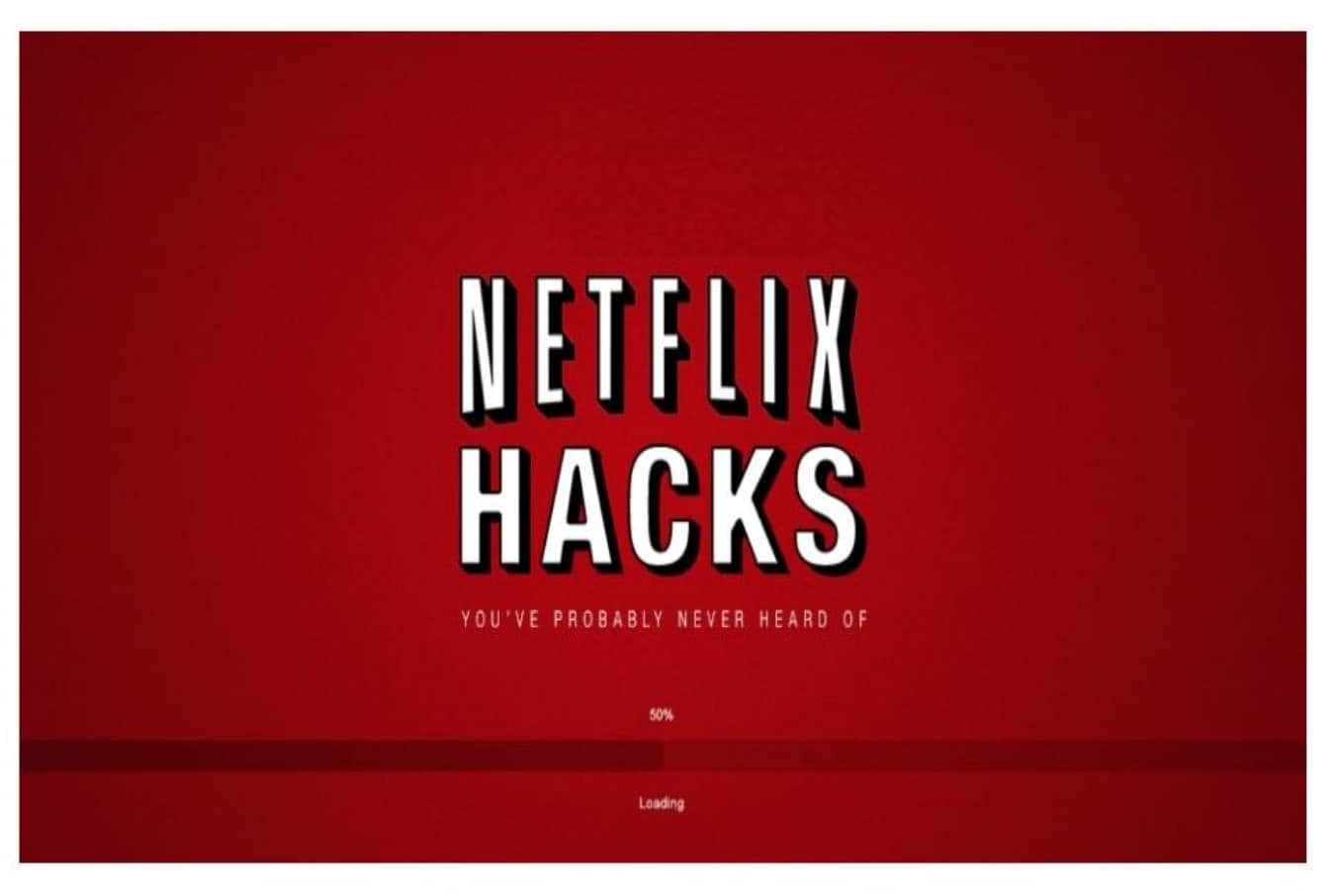 10 Netflix Hacks Enhance Your Binge-Watching Experience
